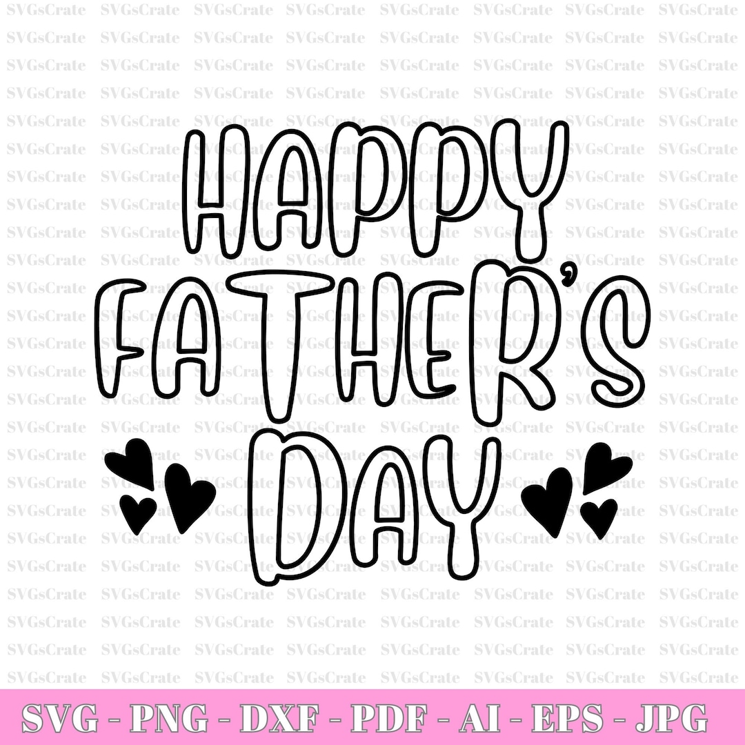 Happy Fathers Day SVG, Father's Day SVG, Dad Shirt Svg, Gift for Dad ...