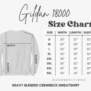 May include: White crewneck sweatshirt with a size chart. The chart lists measurements in inches for width, length, and sleeve length, ranging from size S to 5XL. The sweatshirt is labeled as a Heavy Blended Crewneck Sweatshirt.