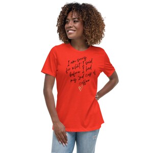 Coffee quote Women&#39;s Relaxed T-Shirt