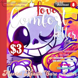 Peut inclure: Couverture de téléchargement numérique avec un personnage de dessin animé squelette. Le titre "Love Comfort Letter" est en écriture blanche. La couverture comprend le texte "romantic confession by Sans" et "Mental Health Care e-Letter."