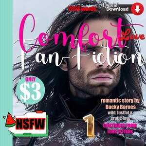 May include: Digital download cover art for a fan fiction story titled "Comfort & Love." The image features a person with long hair and the text "Comfort & Fan-fiction" in pink and white. Additional text includes "ONLY $3" and "NSFW."