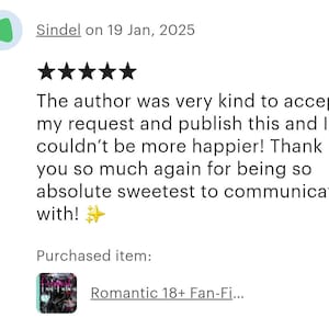 May include: A customer review with five stars, praising the author's kindness and the publication of a request. The review includes the text "Thank you so much again for being so absolute sweetest to communicate with!" and mentions a purchased item.