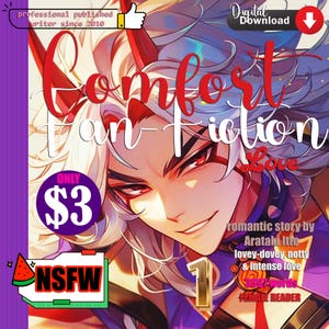 Peut inclure: Couverture de téléchargement numérique pour une fan fiction romantique. L'image présente un personnage d'anime stylisé aux yeux rouges et aux cheveux blancs. Le texte comprend "Comfort Fan Fiction Love", "Seulement 3$" et "NSFW".