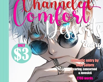 May include: Digital download cover art featuring a manga-style illustration of a person with white hair and blue eyes wearing sunglasses. The title "Channeled Comfort Desserts Fairy" is in pink and white script. The cover includes text that says "romantic entry by Gojo Satoru".