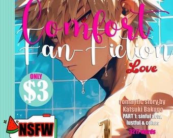 Romantic 18+ Fan-Fiction STORY from Katsuki Bakugo - Valentine Special | 3217 Words | Instant DOWNLOAD