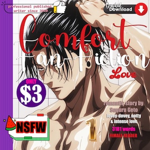 May include: Digital download cover art for a romance fan fiction. The image features a male anime character with wet hair. Text includes "Comfort Fan Fiction Love", "ONLY $3", and "NSFW". The cover also states "romantic story by Suguru Geto".
