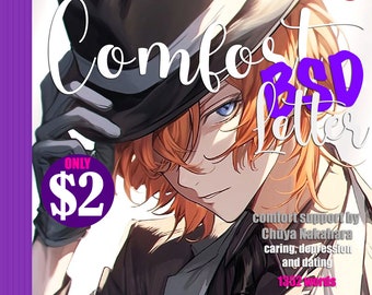 Romantic Comfort Email from Chuuya Nakahara BSD | 1352 Words | Digital Letter DOWNLOAD