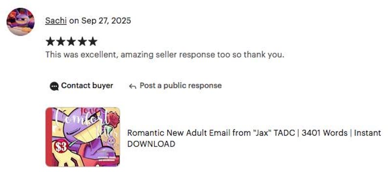 Pu&ograve; includere: Recensione cliente Etsy con cinque stelle. La recensione dice: "Questo &egrave; stato eccellente, anche la risposta del venditore &egrave; stata fantastica, grazie mille." Sotto la recensione c'&egrave; una grafica con un personaggio viola che tiene una rosa, con il testo "Romantic New Adult Email from Jax TADC | 3401 Words | Instant DOWNLOAD."
