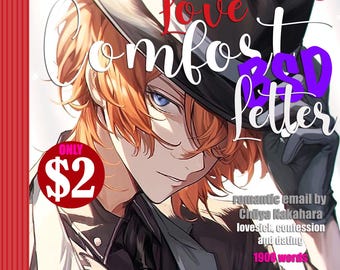 Romantic Email from Chuuya Nakahara BSD | 1908 Words | Digital Letter DOWNLOAD