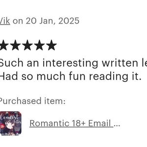 May include: A customer review with a cat profile picture, five stars, and the text "Such an interesting written letter. Had so much fun reading it." The purchased item is a "Romantic 18+ Email..."