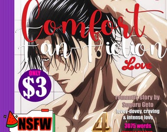 May include: Digital download cover art for a fan fiction story titled "Comfort Fan Fiction Love." The image features a male anime character with wet hair. Text includes "NSFW," "ONLY $3," and story details.