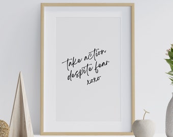 Take Action Despite Fear, Typography print, Wall art, Affordable Prints, Minimalist Quote, Motivational quote, Black and white quote