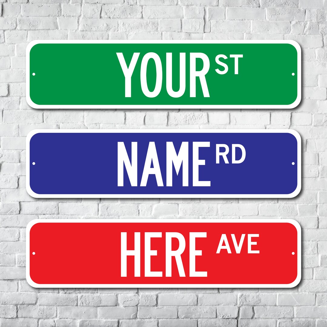 Street Sign, Quality Metal Sign, Personalized Street Sign, Custom