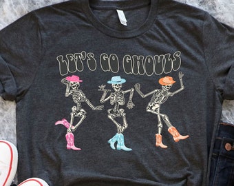 Let's Go Ghouls Shirt, Halloween Party Tees, Halloween Sweatshirt,Let's Go Ghouls Shirt,  Halloween Shirts, Dancing Skeleton Ghost Shirt,