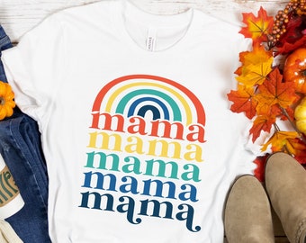 Mothers Day Gift, Rainbow Mom T-Shirt, Gift For Mom, Mom Life Tee, Mothers Day Shirt, Mama Gift Shirt, Mom Birthday Gift, Mama Rainbow Shirt