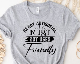 Introvert Shirt, Anti-Social Shirt, Homebody Shirt, Funny Introvert Shirt, Humor T-shirt,Sarcasm Shirt,Best Friend Funny Shirt,Anxiety Shirt