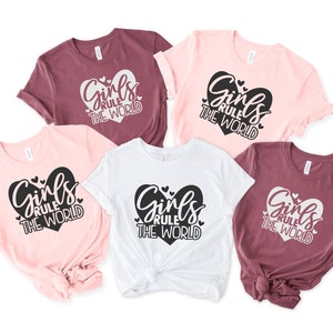 Girls Rule The World, Women Empowerment Shirt, Feminist Tees, Girl Power Tees, Strong Woman Gift, Girl Power Gift, Inspirational Woman Shirt