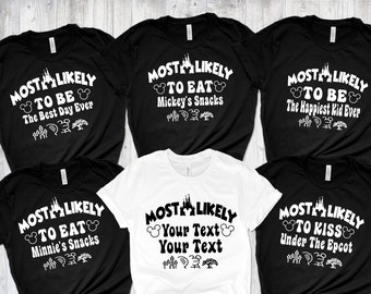 Most Likely To Disney Family Vacation Shirts, Custom Disney Trip Shirt, Disney Family Matching Shirt, Disneyworld Shirts, Disneyland Shirt
