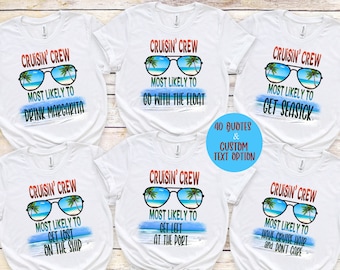 Custom Cruise Crew Most Likely To Shirt, Most Likely Cruise Shirt, Family Matching Cruise Shirt, Cruise Squad  Shirts, Funny Cruise Group