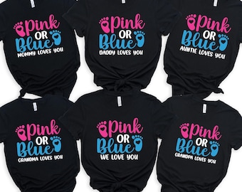 Custom Pink or Blue We Love You Shirt,Pink Or Blue Family Loves You,Gender Reveal Shirts, Reveal Party Shirts, Pregnancy Announcement Shirt