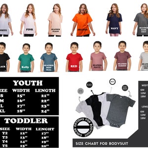 May include: Size chart for youth and toddler t-shirts and bodysuits. The chart shows the size, width, and length of each garment in inches. The chart also includes a color guide for the different t-shirt colors available.