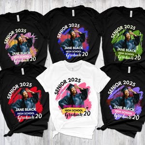 Custom Senior Graduation Shirt, Class of 2025 Family Graduation Shirt, Custom Photo Graduate Shirt, Graduation Party, Proud Senior Tee