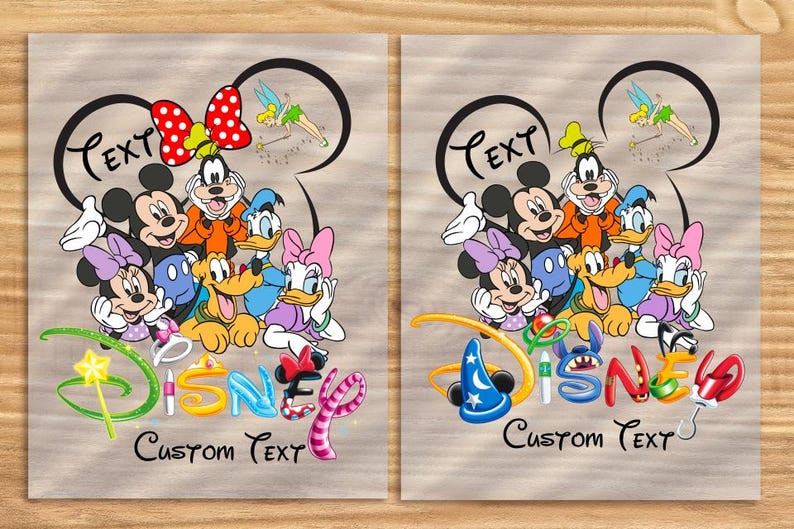 May include: Two Disney-themed designs featuring Mickey Mouse, Minnie Mouse, Donald Duck, Daisy Duck, Goofy, and other characters. The word "Disney" is in colorful letters, with "Custom Text" below. A speech bubble with the word "Text" and Tinkerbell complete the design.