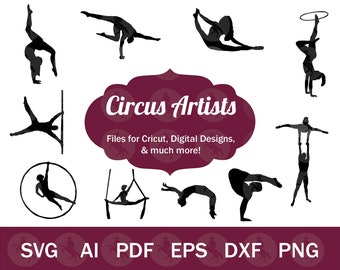 Circus Artist SVG for Cricut, Circus Clip Art, Acrobat Silhouette Cut Files for Crafting, Tumbling, Cyr Wheel, Aerialist, Hula Hoop PNG