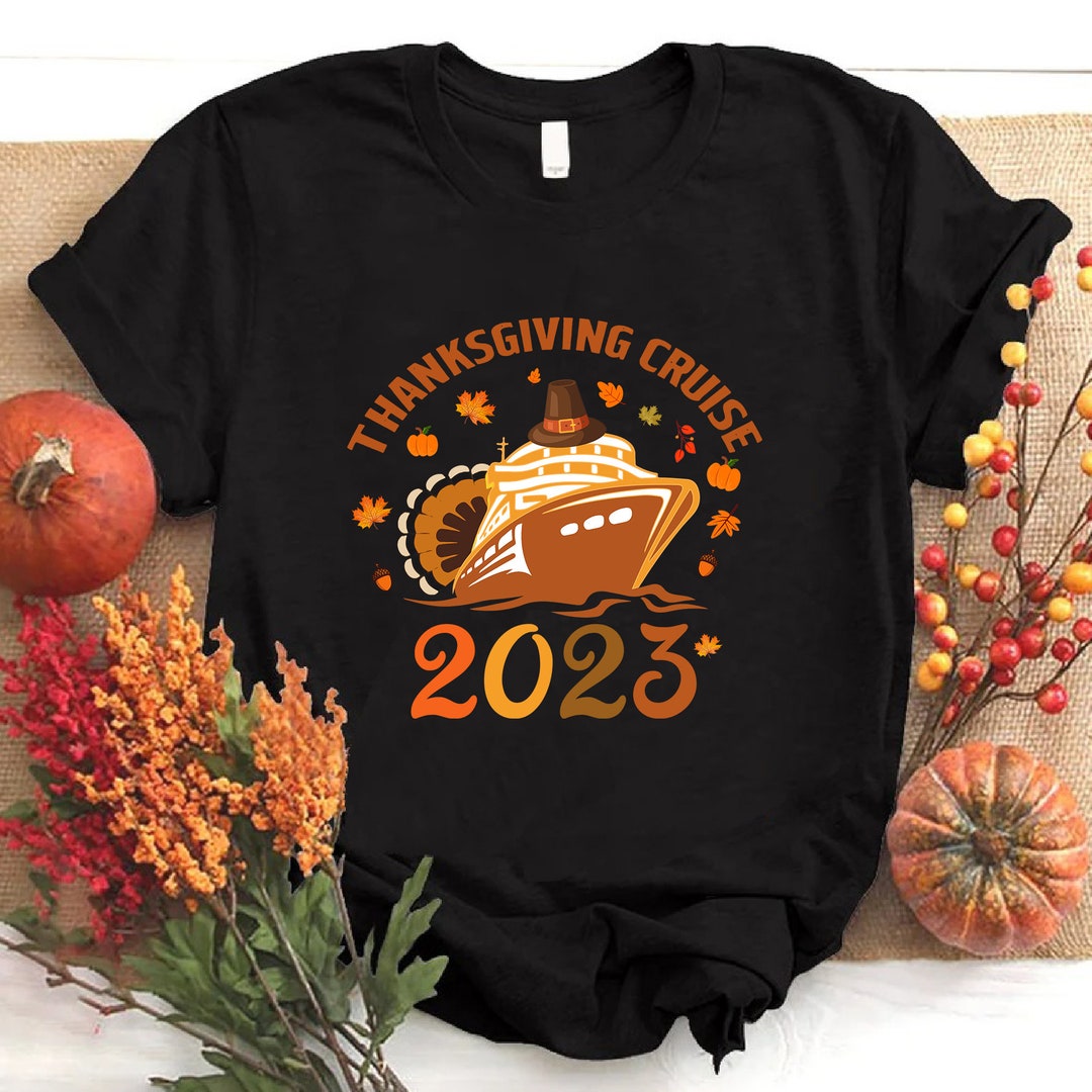 Family Thanksgiving Cruise 2023 Autumn Cruise Squad Matching Etsy