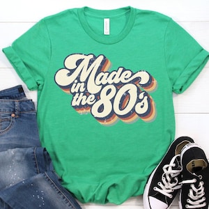Made In The 80s Retro Graphic Tee Unisex TShirt Decades Shirt Birthday Shirt 80s woman outfit Gift Custom Plus Size 2XL 3XL 4XL 5XL 6XL