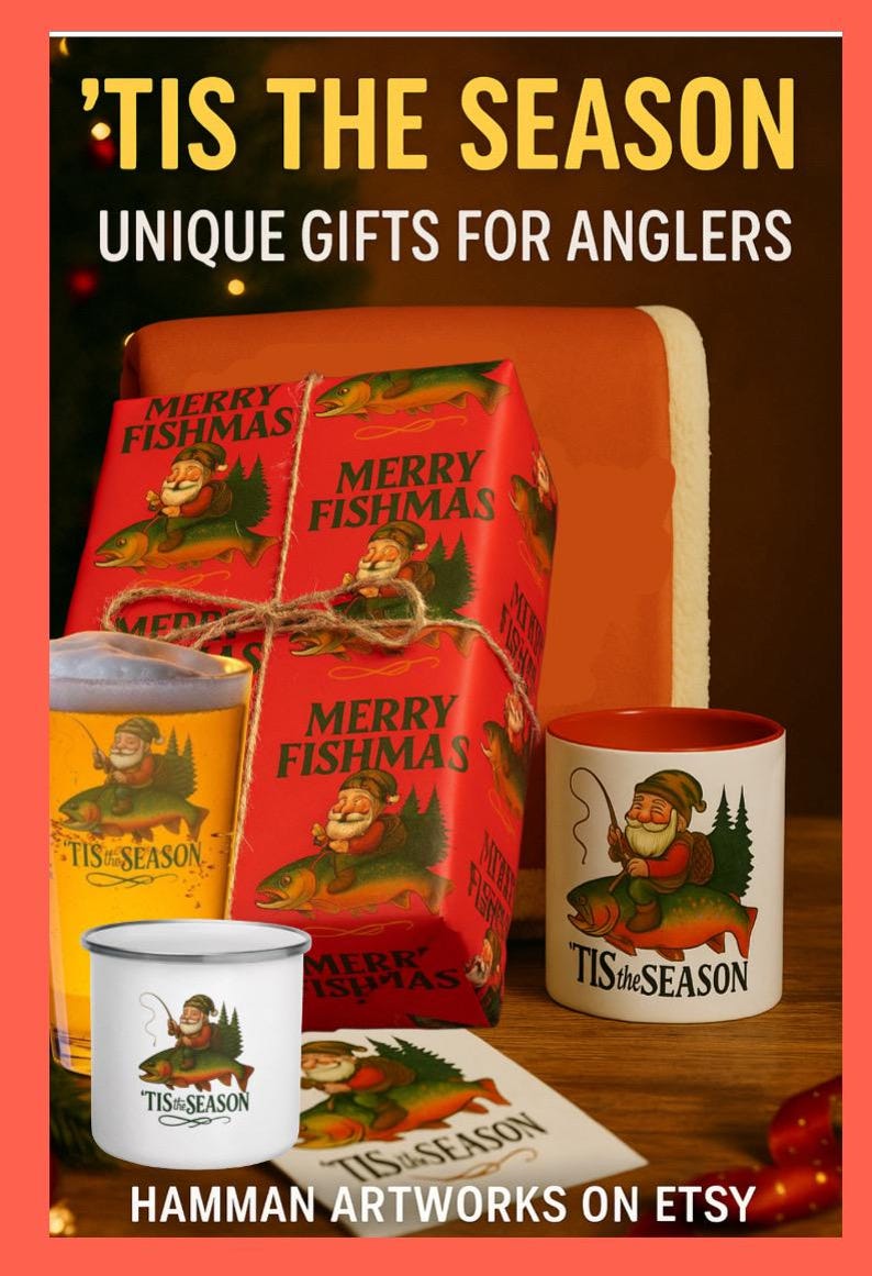 May include: A festive image featuring gifts for anglers. A wrapped present with "Merry Fishmas" on red paper, a beer glass, a mug, and an enamel cup, all with a Santa Claus fishing theme. The text "'Tis the Season" and "Unique Gifts for Anglers" are also visible.