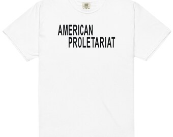 AMERICAN PROLETARIAT - White T-Shirt