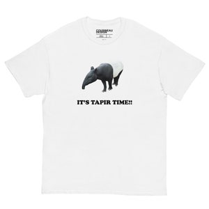 IT&#39;S TAPIR TIME T-Shirt