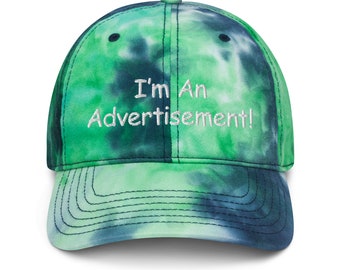 I'm An Advertisement! Hat