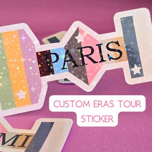 Taylor Sticker Custom Eras Tour Stage of Every City including Holographic Stars