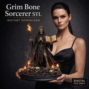 May include: A Grim Bone Sorcerer STL statue with a skeletal figure in a black robe, holding a staff with a flame and a book. The statue is surrounded by skulls and candles. Text reads "Grim Bone Sorcerer STL" and "Instant Download".