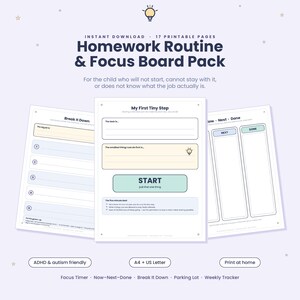 Może przedstawiać: Cyfrowy pakiet do pobrania zawierający 17 stron do druku pod tytułem Homework Routine & Focus Board Pack. Strony zawierają sekcje oznaczone jako Break It Down, My First Tiny Step oraz Now-Next-Done z jasnoniebieskimi, żółtymi i zielonymi akcentami.