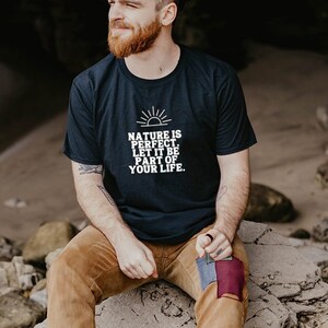 NATURE IS PERFECT t-shirt