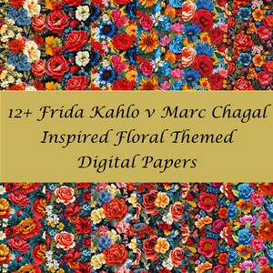 May include: A digital paper pack featuring 12+ floral designs inspired by Frida Kahlo and Marc Chagall. The designs feature vibrant colors and intricate patterns, perfect for crafting and scrapbooking.