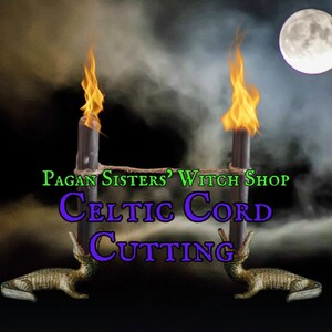 May include: A digital illustration of a Celtic knot design with the text "Pagan Sisters' Witch Shop Celtic Cord Cutting" in purple text. Two alligators are on either side of the design, and two torches with flames are above the design. The background is a dark, cloudy night sky with a full moon.