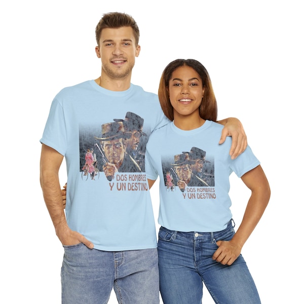 Vintage Style Butch Cassidy & The Sundance Kid T Shirt. Spanish Language Parody (Dos Hombres Y Un Destino)