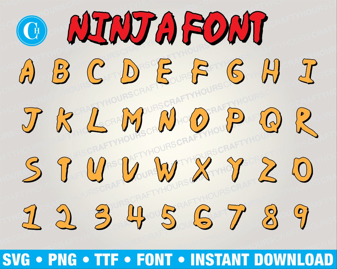 Ninja Font Svg Png Pdf INSTANT DOWNLOAD Etsy
