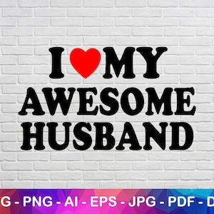 Ik hou van mijn geweldige man Svg-bestand, Instant Digitale Download