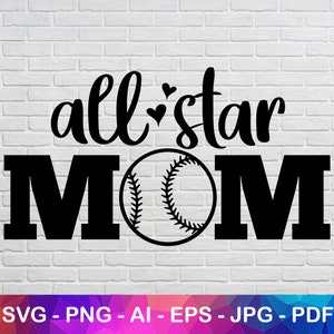 All Star Mom Svg, Baseball Mom, Mom Svg, Arquivo Svg, Arquivo Cricut, Imagem Clipart, Instant Svg