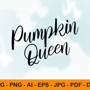 Pumpkin Queen Svg, Png, Halloween Queen, Pumpkin Queen Svg Cut File