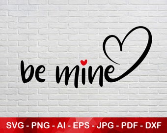 Be Mine Svg, Candy Heart Svg File, Happy Valentine Svg, Valentines Day Clipart, Cut File Boyfriend and Girlfriend Gift