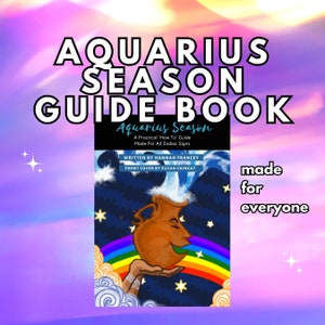 Aquarius Zodiac Guide eBook PDF ~ Made For EVERYONE! Aquarius Season