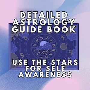 Astrology Guide PDF: Learn Astrology ~ about YOURSELF ~ how to Read Charts ~ Use The Stars For Self-Awareness