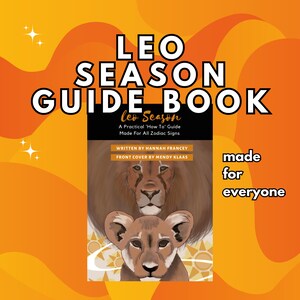 Leo Zodiac Guide eBook PDF ~ Made For EVERYONE! Leo Season