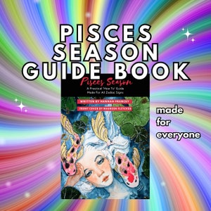 Pisces Zodiac Guide eBook PDF ~ Made For EVERYONE! Pisces Season
